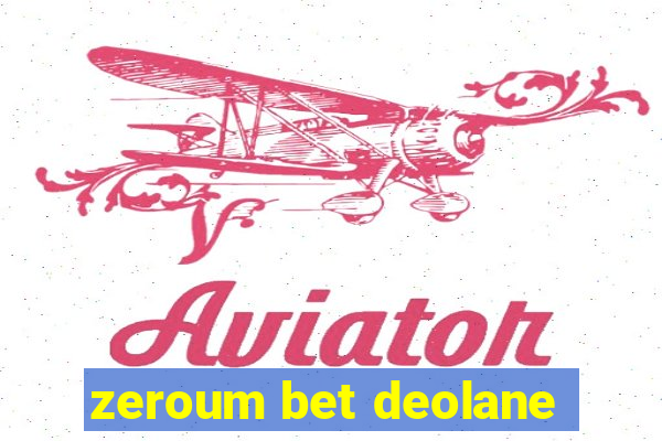 zeroum bet deolane