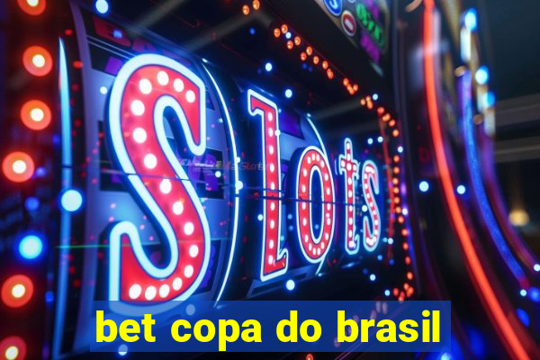 bet copa do brasil