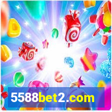 5588bet2.com