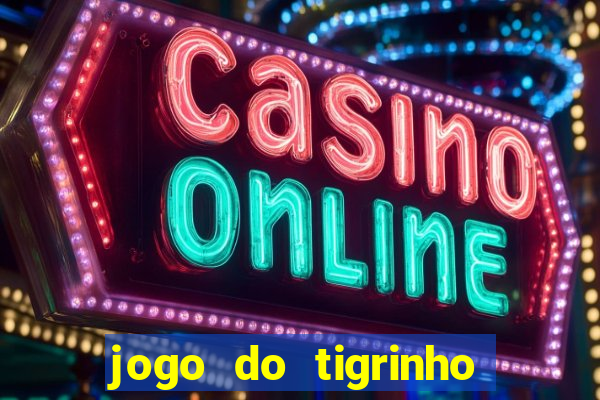 jogo do tigrinho em casa chinesa