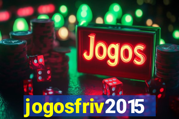 jogosfriv2015