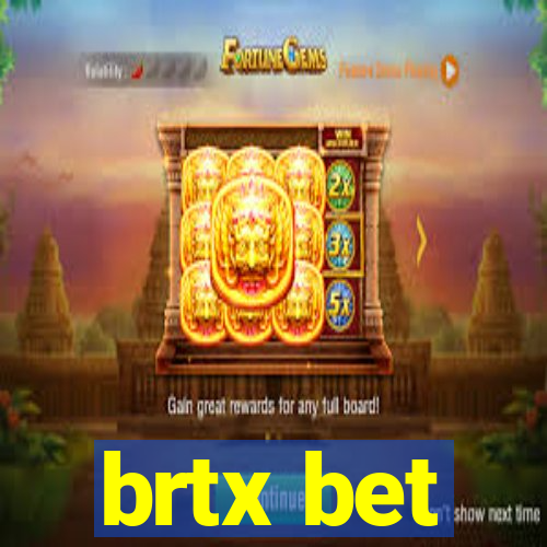 brtx bet