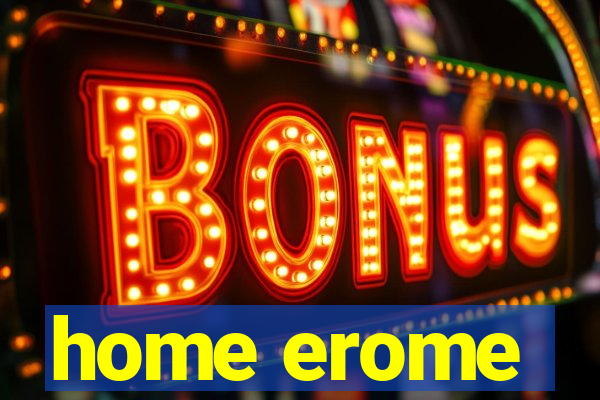 home erome