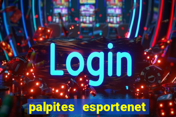palpites esportenet jogos de hoje