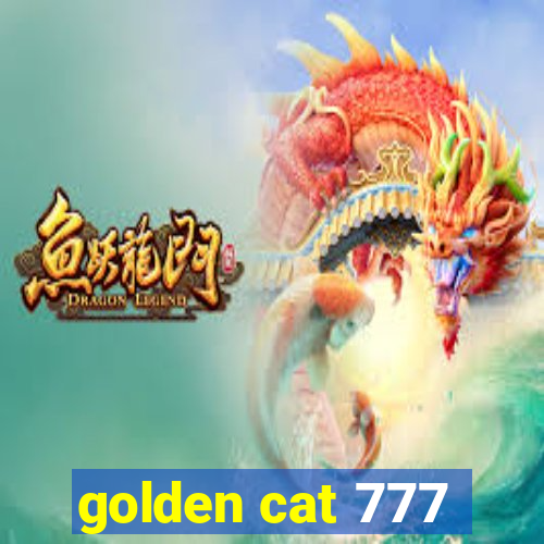 golden cat 777