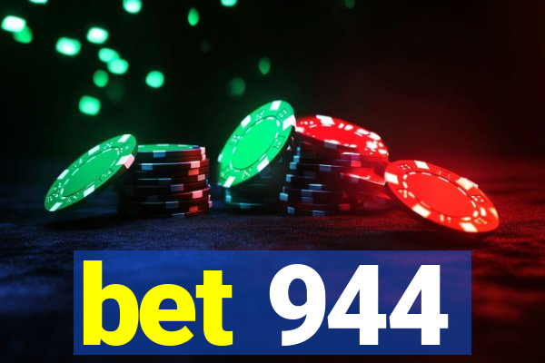 bet 944