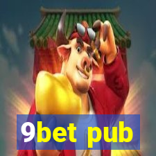 9bet pub