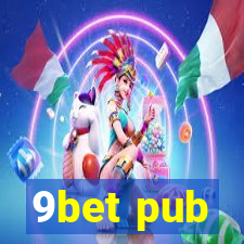 9bet pub