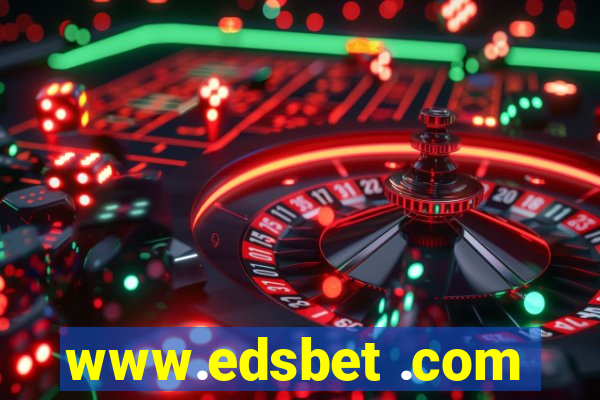 www.edsbet .com