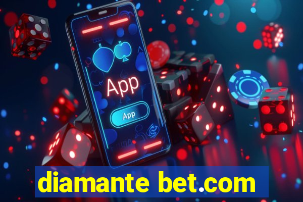 diamante bet.com