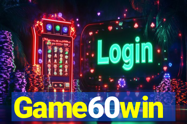 Game60win