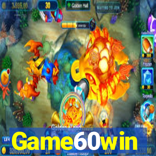 Game60win