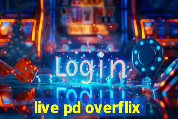 live pd overflix