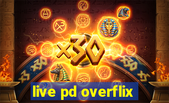 live pd overflix