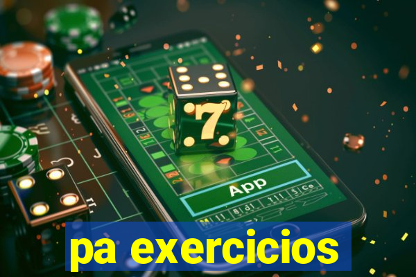 pa exercicios