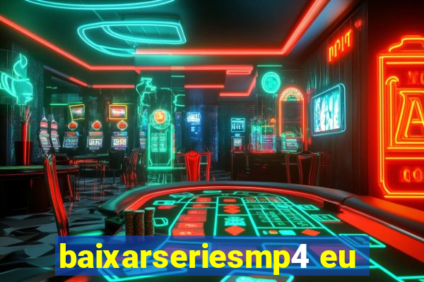 baixarseriesmp4 eu