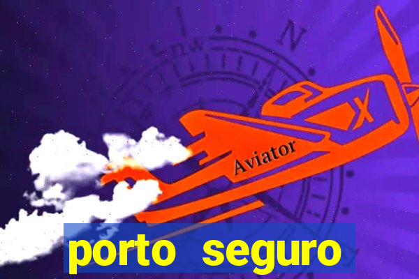 porto seguro shirley carvalhaes