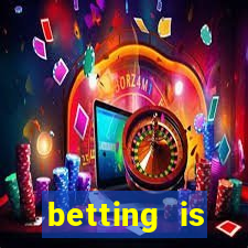 betting is currently unavailable esportes da sorte