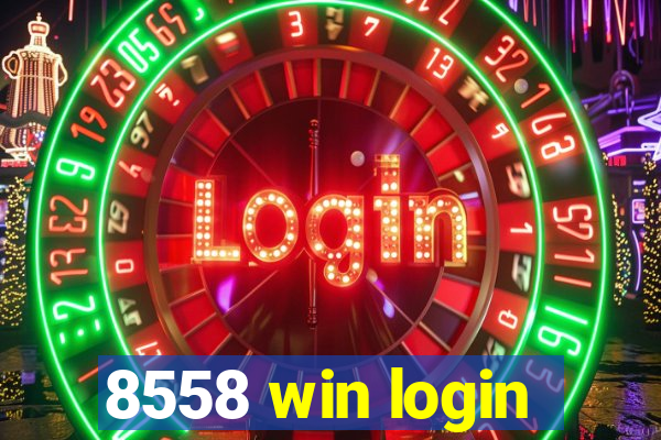 8558 win login
