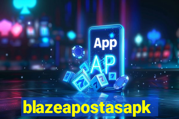 blazeapostasapk