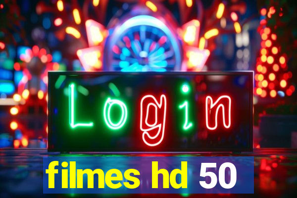 filmes hd 50