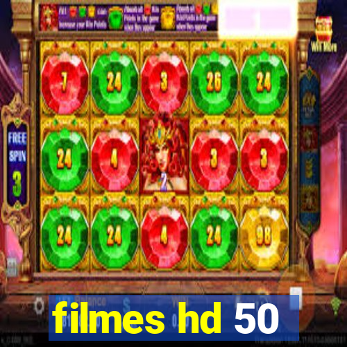 filmes hd 50