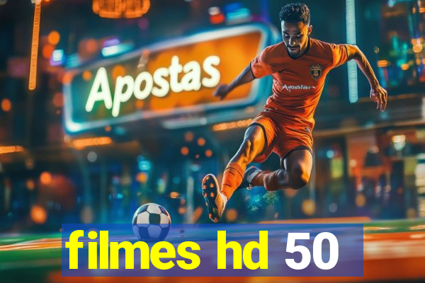 filmes hd 50