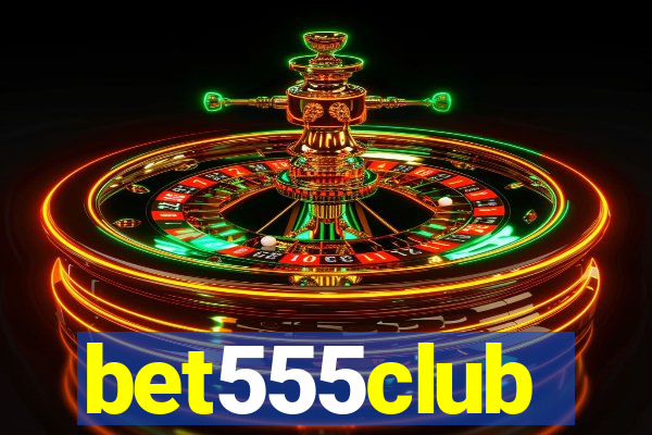 bet555club