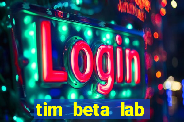 tim beta lab mensal digital 3.0