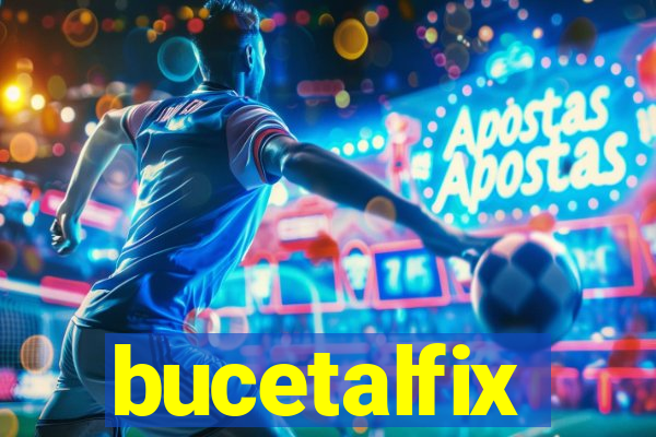 bucetalfix