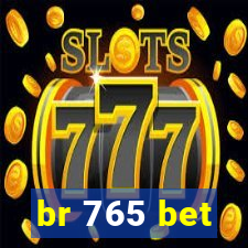 br 765 bet