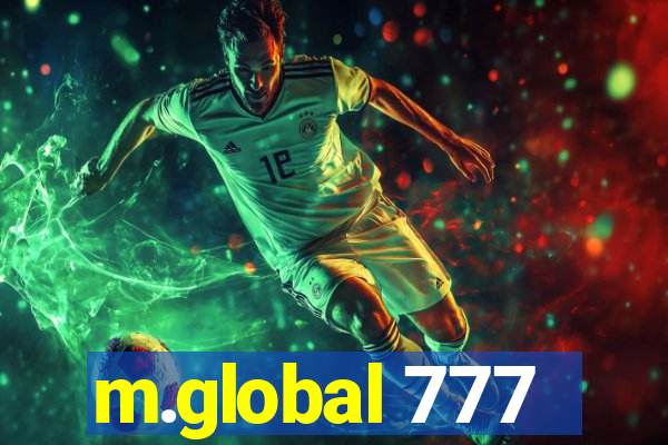 m.global 777