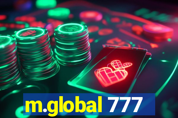 m.global 777