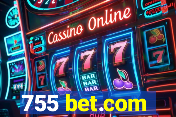 755 bet.com