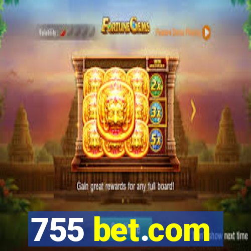 755 bet.com