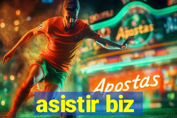 asistir biz