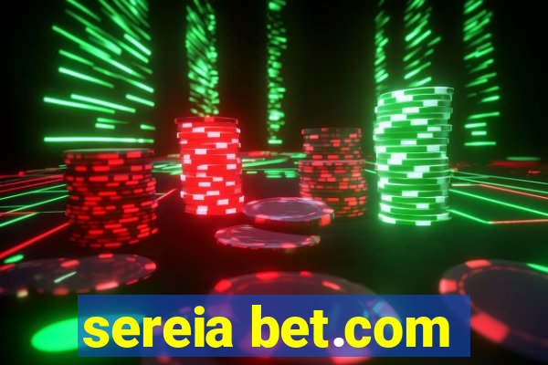 sereia bet.com
