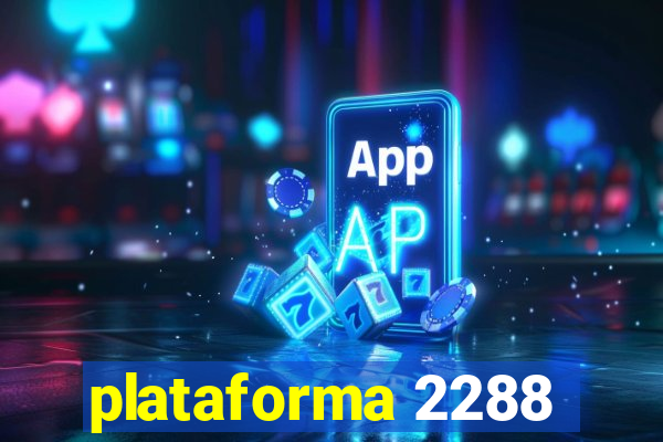 plataforma 2288