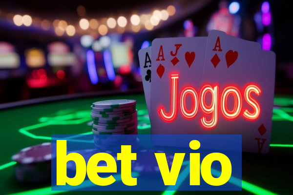 bet vio