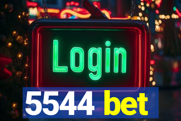 5544 bet