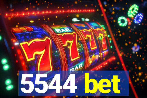 5544 bet