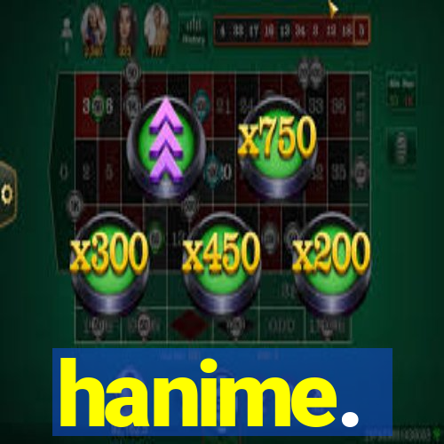 hanime.