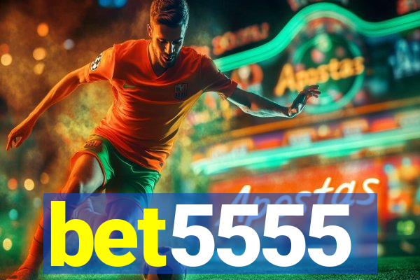 bet5555