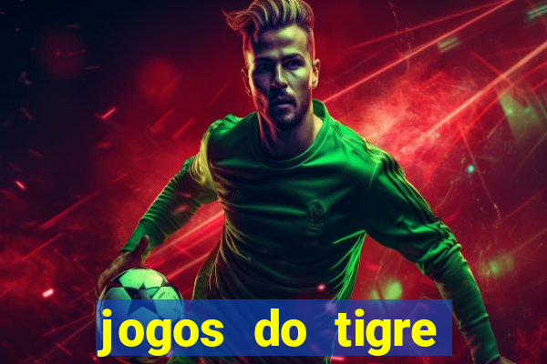 jogos do tigre plataforma nova