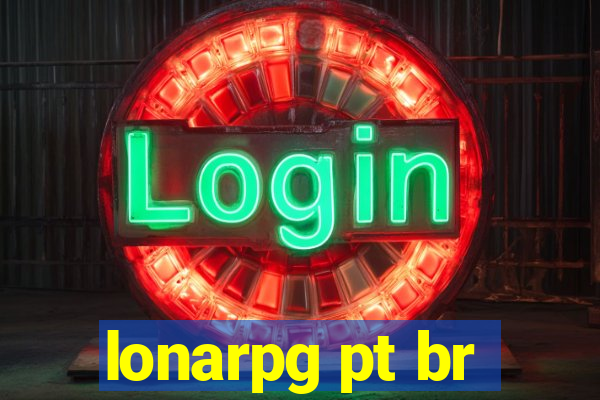 lonarpg pt br