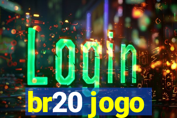 br20 jogo