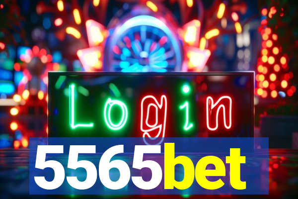 5565bet
