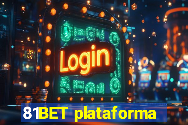 81BET plataforma