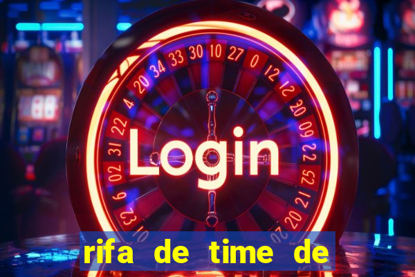 rifa de time de futebol qual sai mais