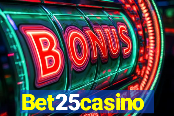Bet25casino